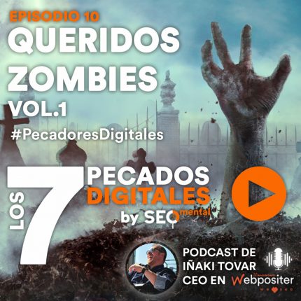 Episodio 10: Queridos Zombies Vol.1