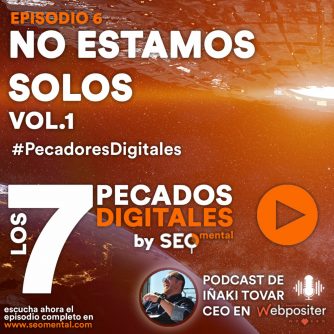 Episodio 6: No estamos solos Vol.1