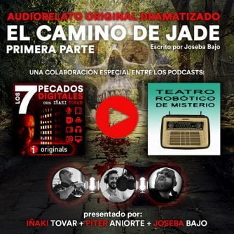 Audio Relato "El Camino de Jade" Primera Parte (1/2)