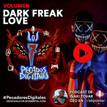 7 Pecados Digitales |T3x05: Dark Freak Love 1 7 Pecados Digitales |T3x05: Dark Freak Love