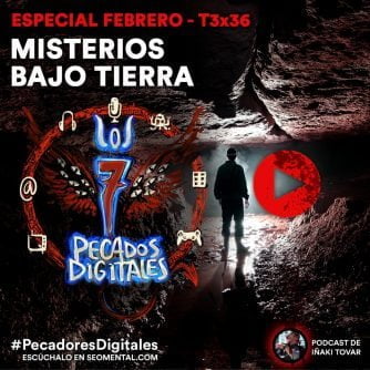 T3x36: Especial Febrero "Misterios Bajo Tierra"