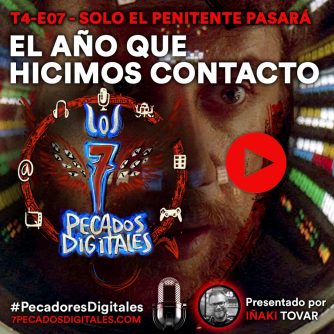 El Año que Hicimos Contacto| 7PD - T4x08