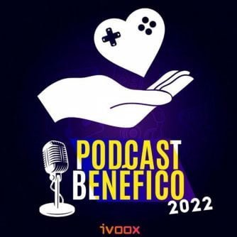 PODCAST BENÉFICO 2022: Videojuegos Olvidados que Merecen Volver