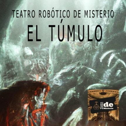 Ep. 23 El Túmulo