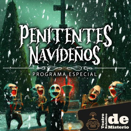 Programa Especial de Navidad 2022 "Penitentes Navideños"