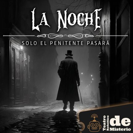 Audio Relato Dramatizado: La Noche | SPP 1x07