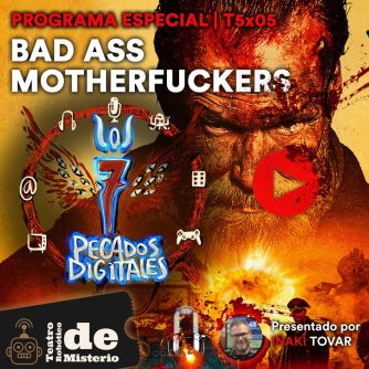 Bad ass Motherfuckers | 7PD - T5x05