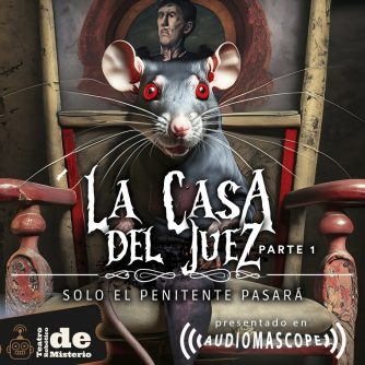Audiorelato de Terror: La Casa del Juez. Primera Parte