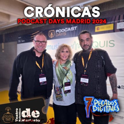 Crónicas Podcast Days 2024