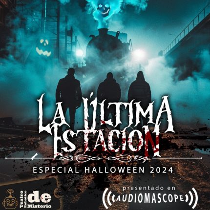 Especial Halloween: La Última Estación 1 Especial Halloween: La Última Estación